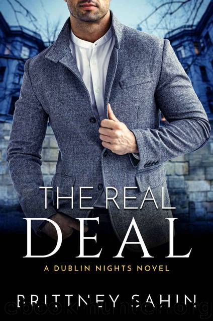 The Real Deal: A Dublin Nights Novel by Sahin Brittney