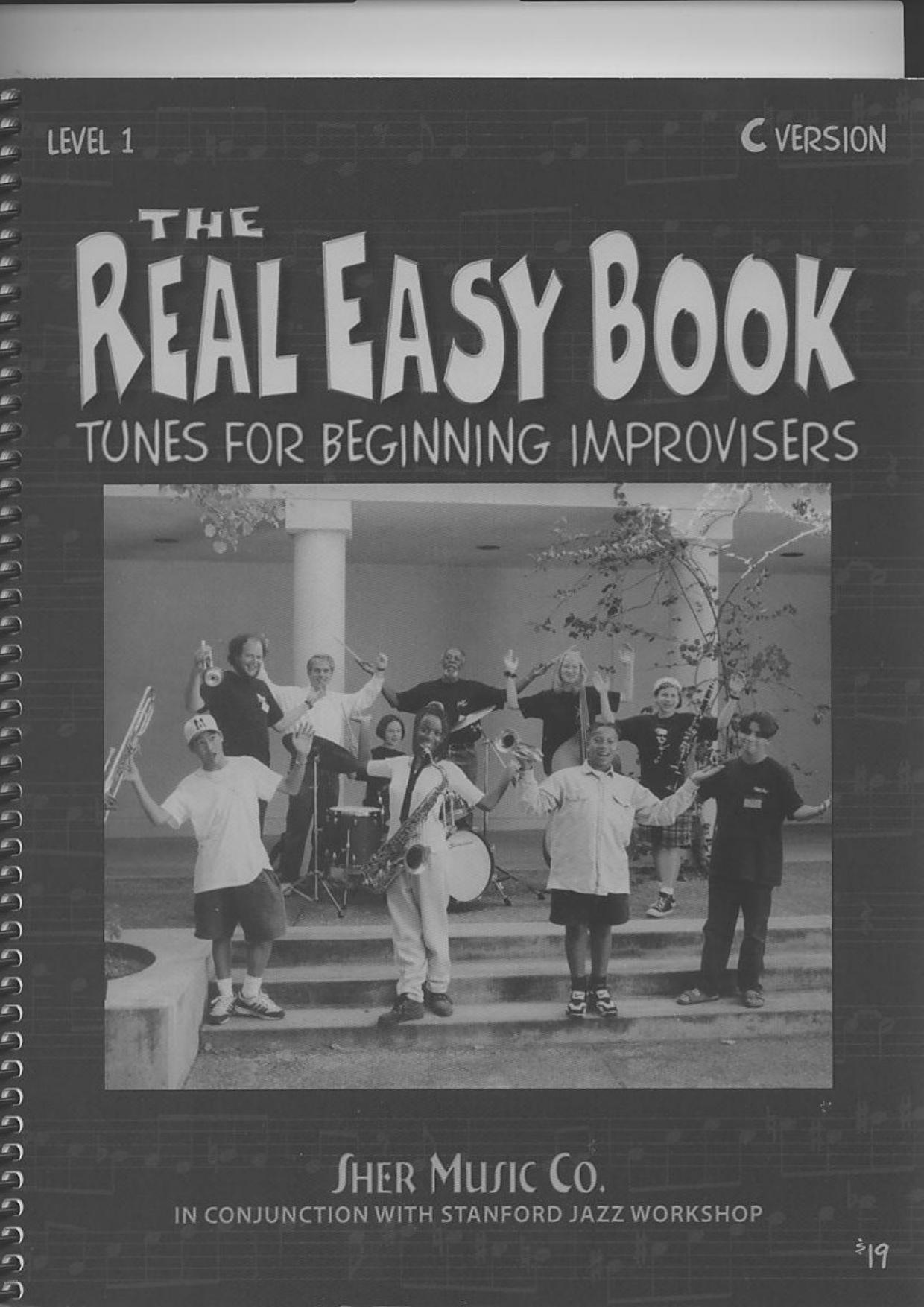 The Real Easy Book: Tunes for Beginning Improvisers (C Version) by Stanford Jazz Workshop Michael Zisman