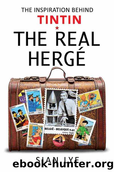 The Real HergÃ© by Sian Lye