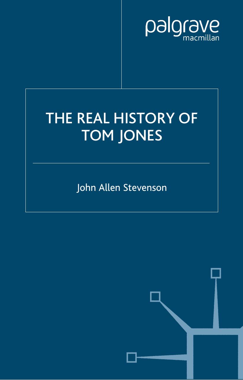 The Real History of Tom Jones by John Allen Stevenson