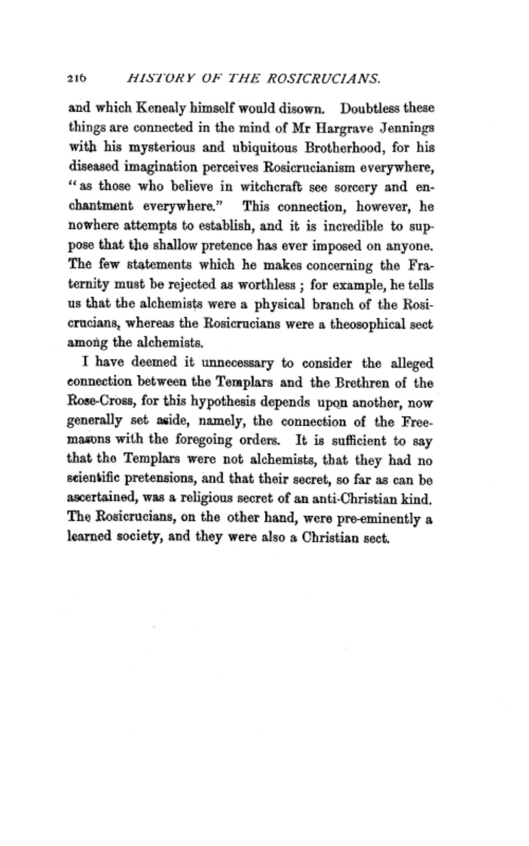 The Real History of the Rosicrucians Founded on Their Own Manifestoes, and on Facts and Documents Collected from the Writings of Initiated Brethren by Arthur Edward Waite by Unknown