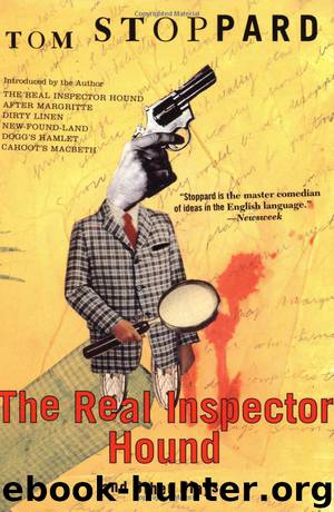 The Real Inspector Hound and Other Plays by Stoppard Tom
