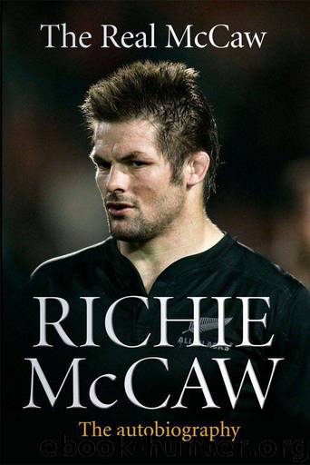 The Real McCaw: Richie McCaw: The Autobiography by Richie McCaw