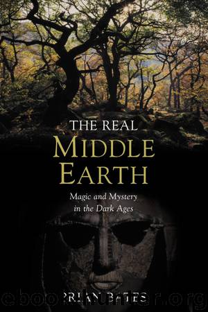 The Real Middle Earth: Exploring the Magic and Mystery of the Middle Ages, J.R.R. Tolkien, and "The Lord of the Rings by Brian Bates