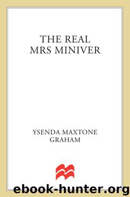 The Real Mrs Miniver by Ysenda Maxtone Graham