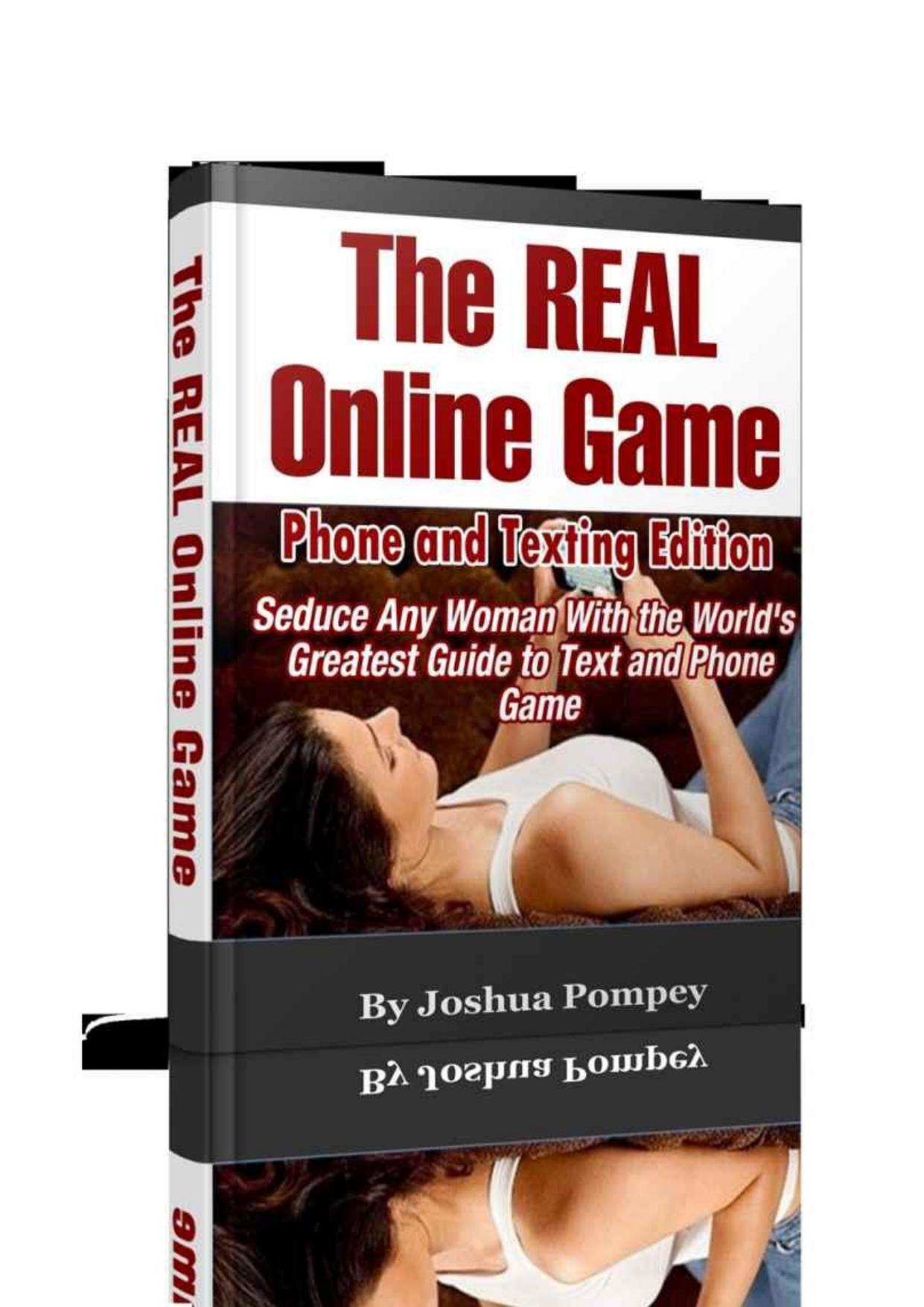 The Real Online Game: Phone and Texting Edition by Pompey Joshua