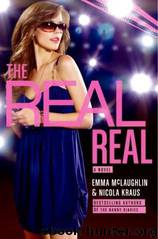 The Real Real by Emma McLaughlin & Nicola Kraus