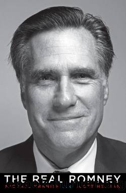 The Real Romney by Michael Kranish & Scott Helman