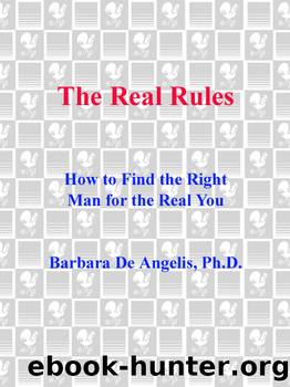 The Real Rules by Barbara De Angelis