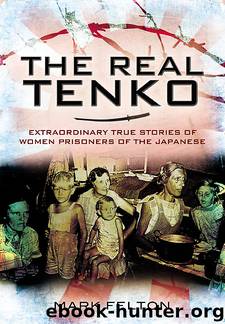 The Real Tenko by Mark Felton