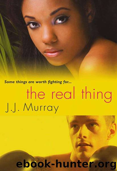 The Real Thing by J.J. Murray