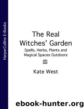 The Real Witches' Garden by Kate West