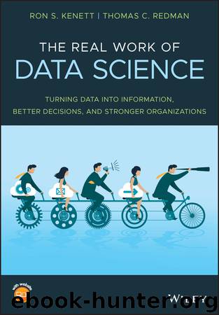 The Real Work of Data Science by Ron S. Kenett & Thomas C. Redman
