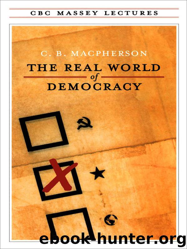 The Real World of Democracy by C. B. Macpherson
