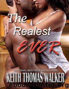 The Realest Ever by Walker Keith Thomas