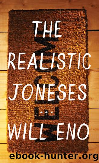 The Realistic Joneses by Will Eno