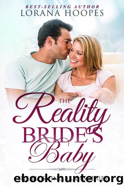 The Reality Bride's Baby by Lorana Hoopes