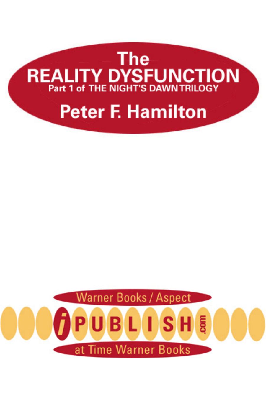 The Reality Dysfunction by Peter F. Hamilton