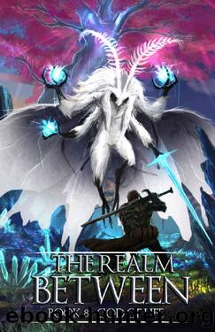 The Realm Between: God of Life: A LitRPG Saga (Book 8) by Phoenix Grey