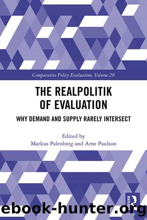 The Realpolitik of Evaluation: Why Demand and Supply Rarely Intersect by Markus Palenberg & Arne Paulson