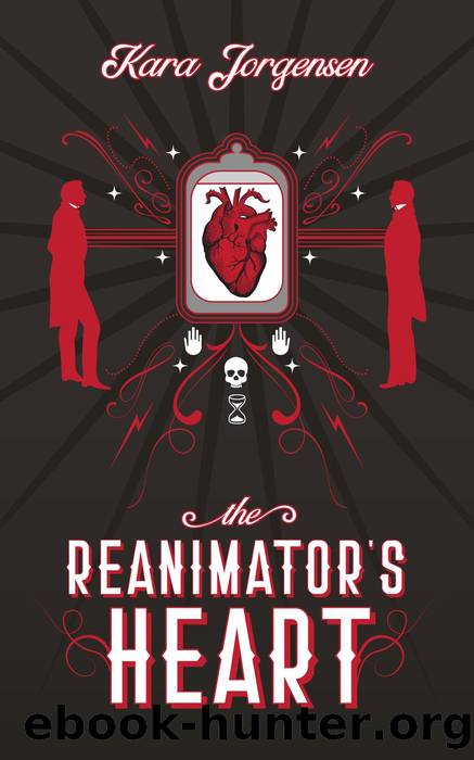 The Reanimator's Heart by Kara Jorgensen