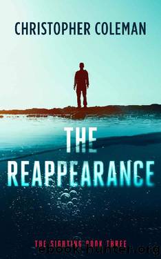 The Reappearance (The Sighting Book Three) by Christopher Coleman