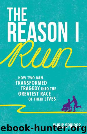 The Reason I Run by Chris Spriggs