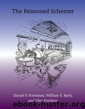 The Reasoned Schemer by Daniel P. Friedman;William E. Byrd;Oleg Kiselyov