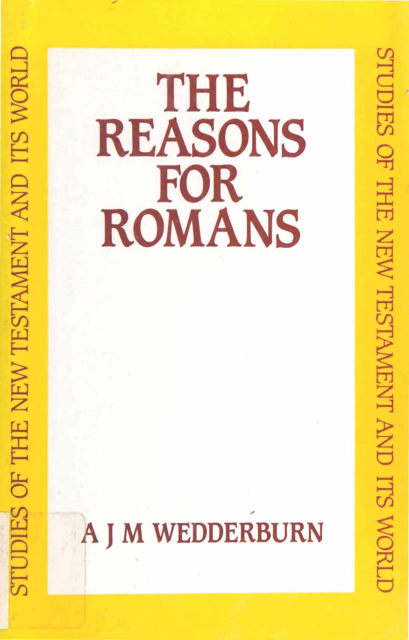 The Reasons for Romans by Alexander J. M. Wedderburn