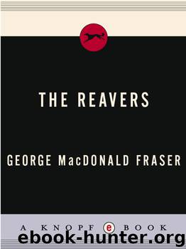 The Reavers by George MacDonald Fraser