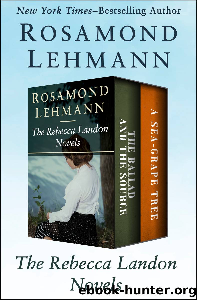 The Rebecca Landon Novels by Rosamond Lehmann