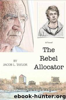 The Rebel Allocator by Jacob Taylor