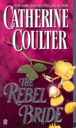 The Rebel Bride by Catherine Coulter