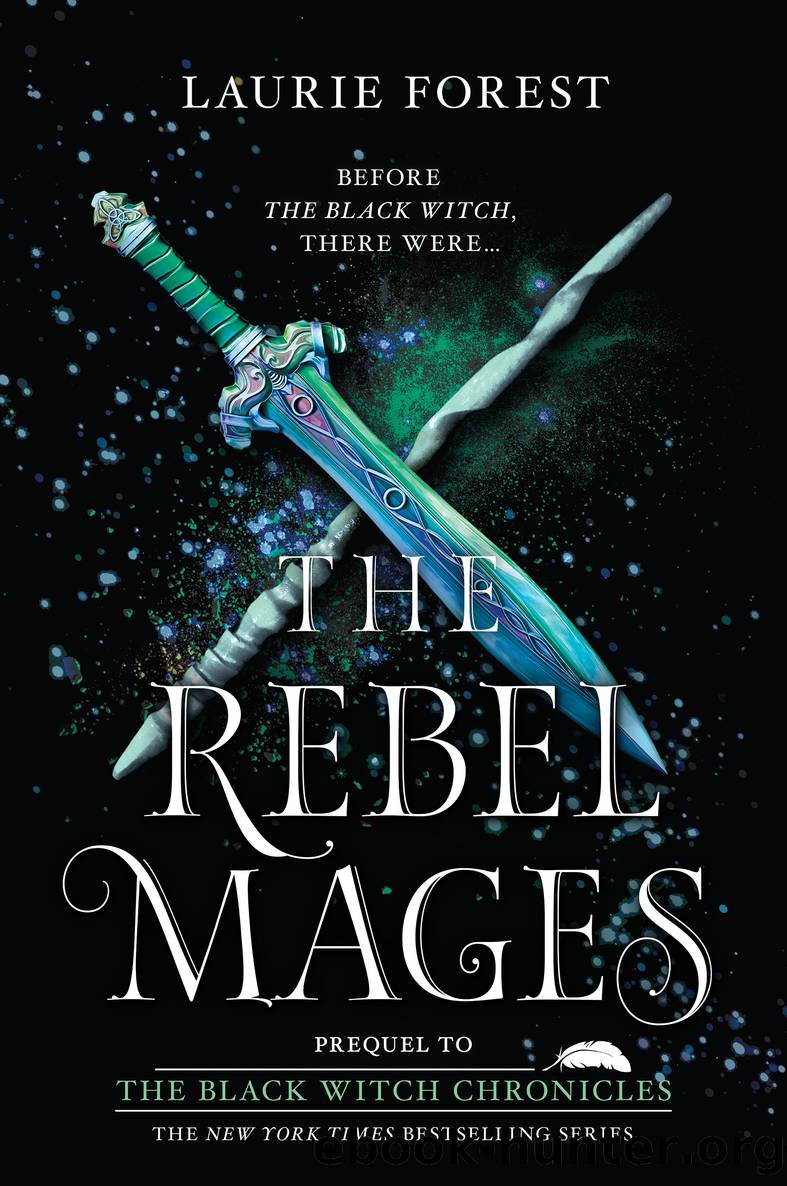 The Rebel Mages by Laurie Forest