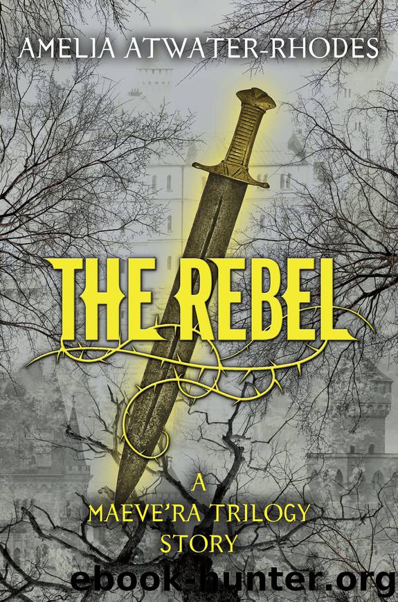 The Rebel by Amelia Atwater-Rhodes