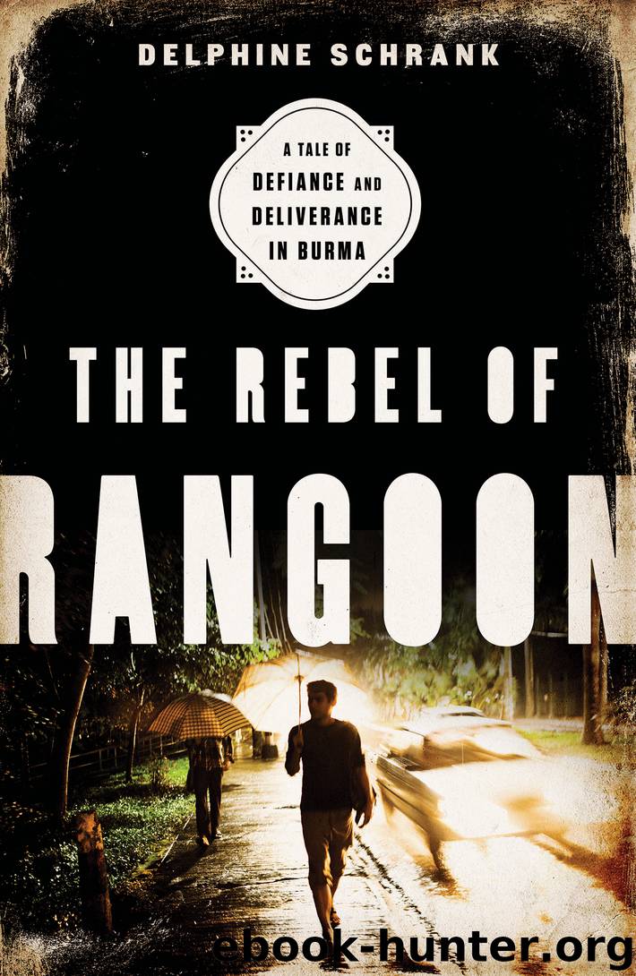 The Rebel of Rangoon by Delphine Schrank