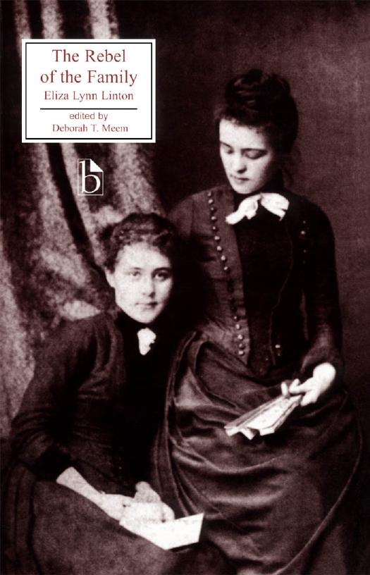 The Rebel of the Family by Eliza Lynn Linton Deborah Meem