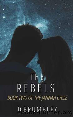 The Rebels by D Brumbley