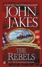 The Rebels by John Jakes