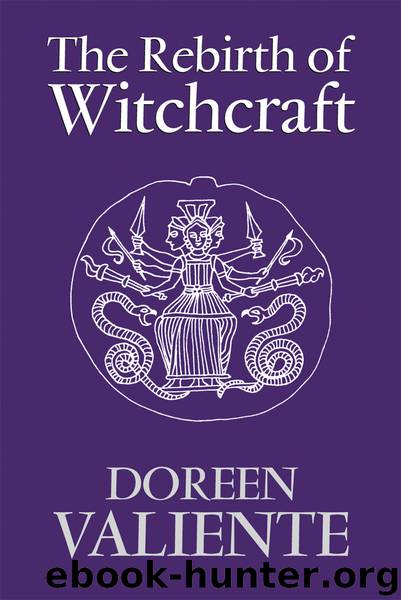 The Rebirth of Witchcraft by Doreen Valiente