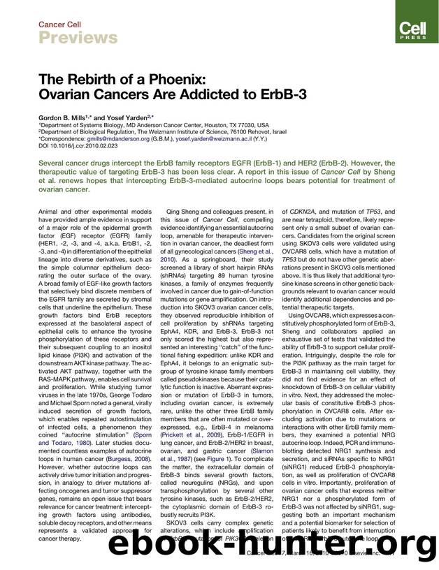 The Rebirth of a Phoenix: Ovarian Cancers Are Addicted to ErbB-3 by Gordon B. Mills; Yosef Yarden