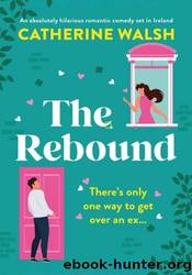 The Rebound by Catherine Walsh