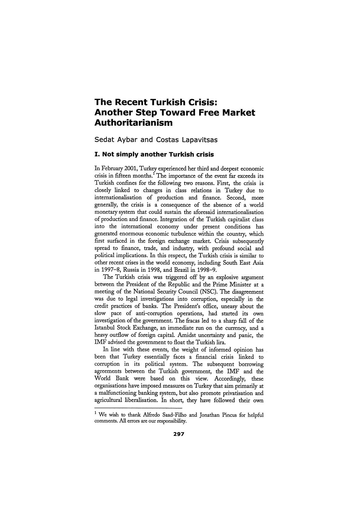 The Recent Turkish Crisis: Another Step Toward Free Market Authoritarianism by Sedat Aybar ; Costas Lapavitsas