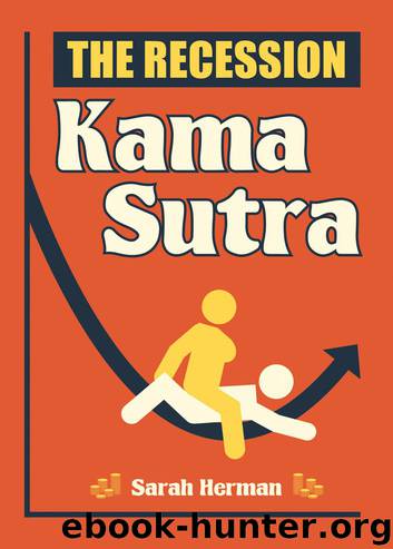 The Recession Kama Sutra by Sarah Herman