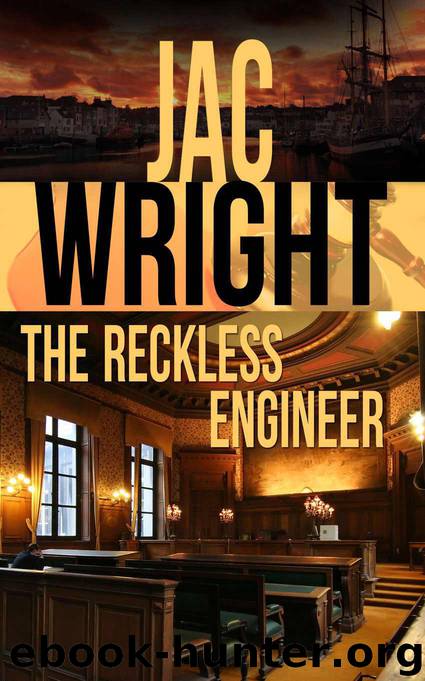 The Reckless Engineer by Jac Wright