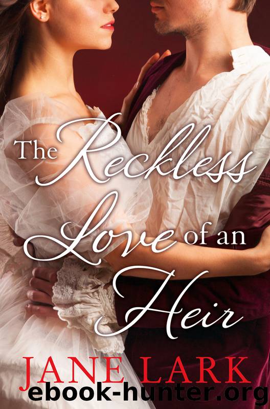The Reckless Love of an Heir by Jane Lark