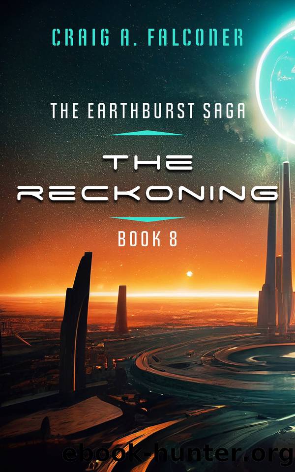 The Reckoning (The Earthburst Saga Book 8) by Craig A. Falconer