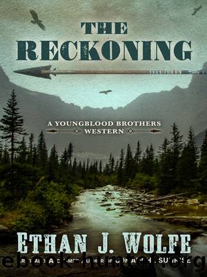 The Reckoning by Ethan J. Wolfe