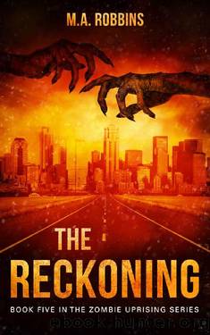 The Reckoning by M A Robbins