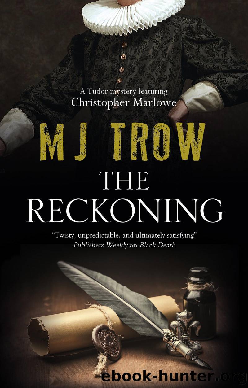 The Reckoning by M J Trow